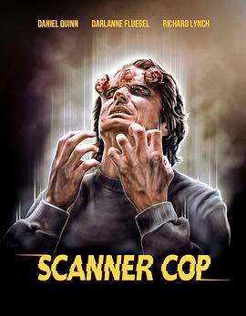 51情报站《超能特警 Scanner Cop》免费在线观看